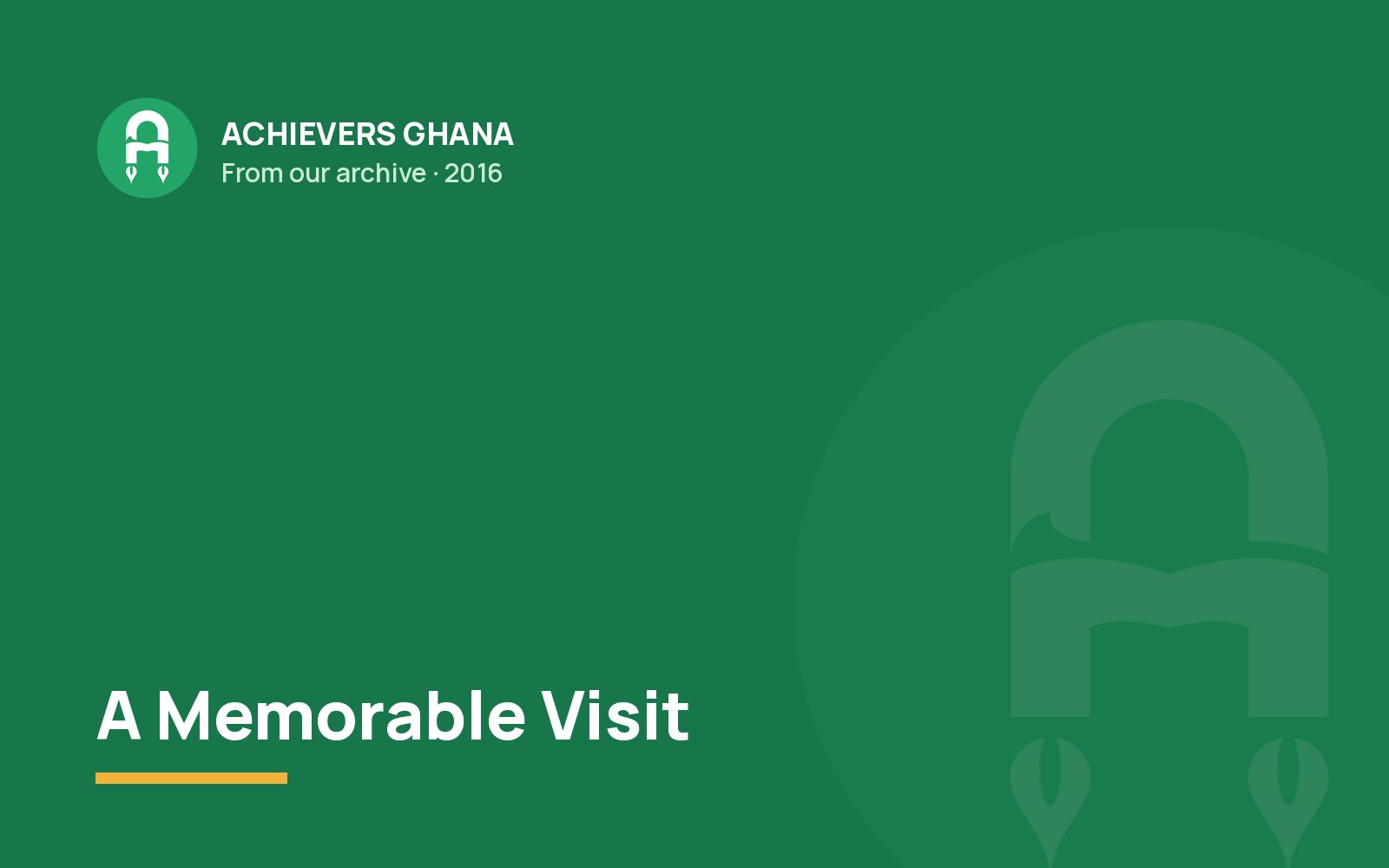 A Memorable Visit