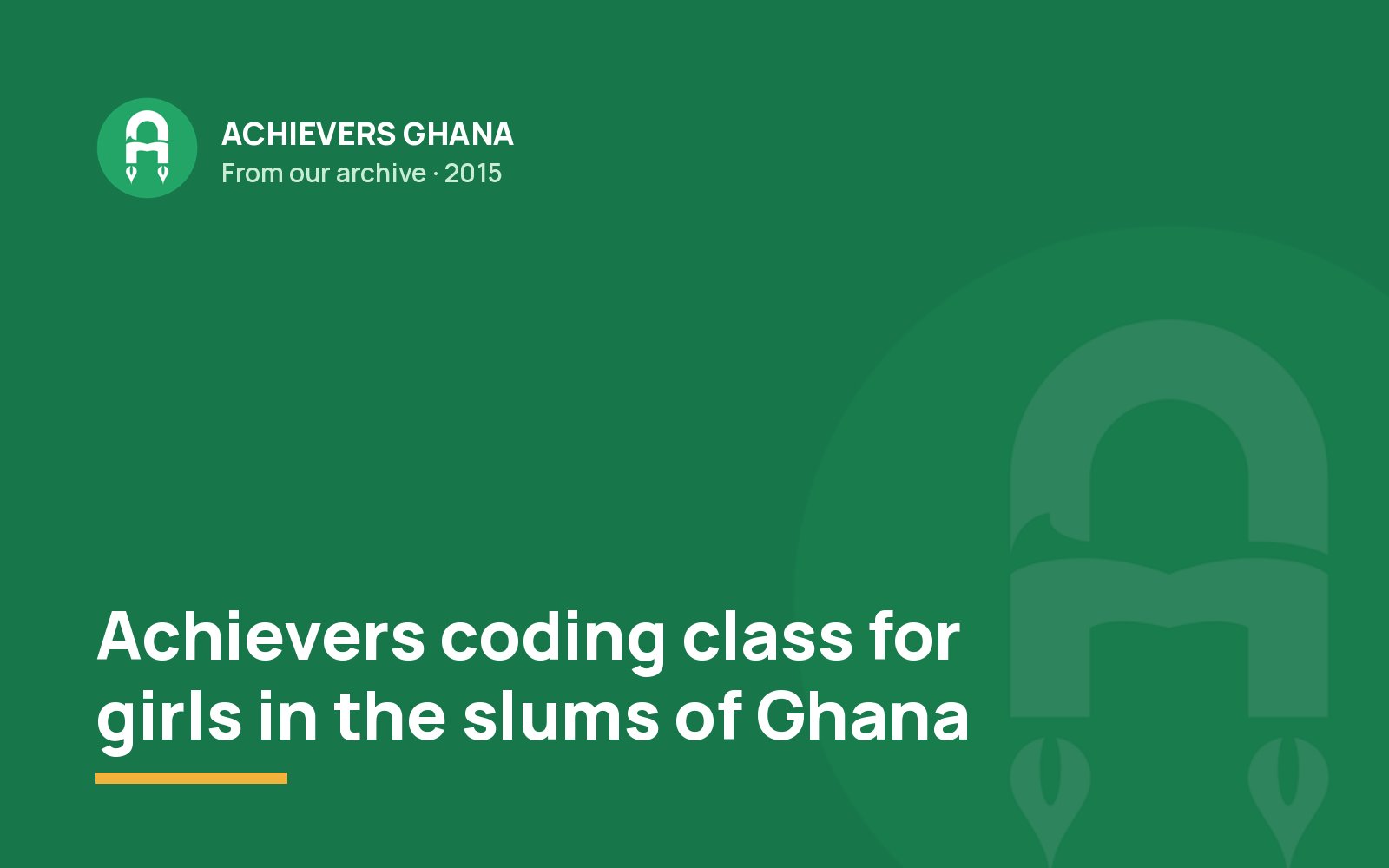 Achievers coding class for girls in the slums of Ghana