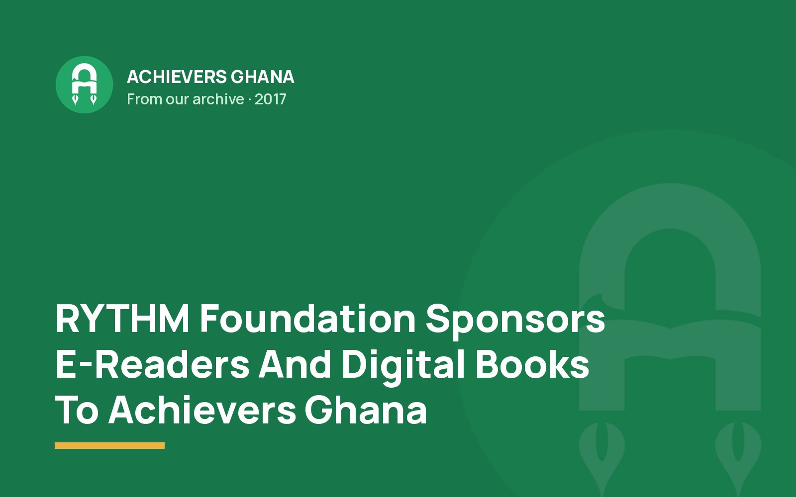 RYTHM Foundation Sponsors E-Readers And Digital Books To Achievers Ghana
